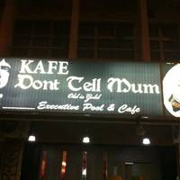 Don't tell mum cafe